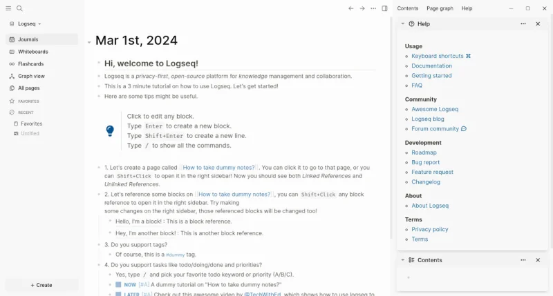 Logseq permet de prendre des notes, tenir un journal, créer des fiches de révision, établir des liens entre vos essais grâce à une vue graphique, et collaborer avec des tableaux blancs, le tout en un seul endroit. 