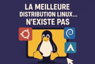 La meilleure distribution Linux... n’existe pas