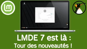 Linux Mint Debian Edition 7 : analyse en vidéo des nouveautés