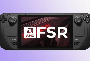 Bien utiliser et optimiser le FSR avec votre Steam Deck